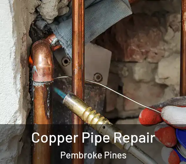  Copper Pipe Repair Pembroke Pines