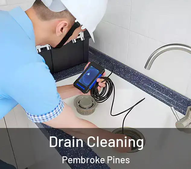  Drain Cleaning Pembroke Pines