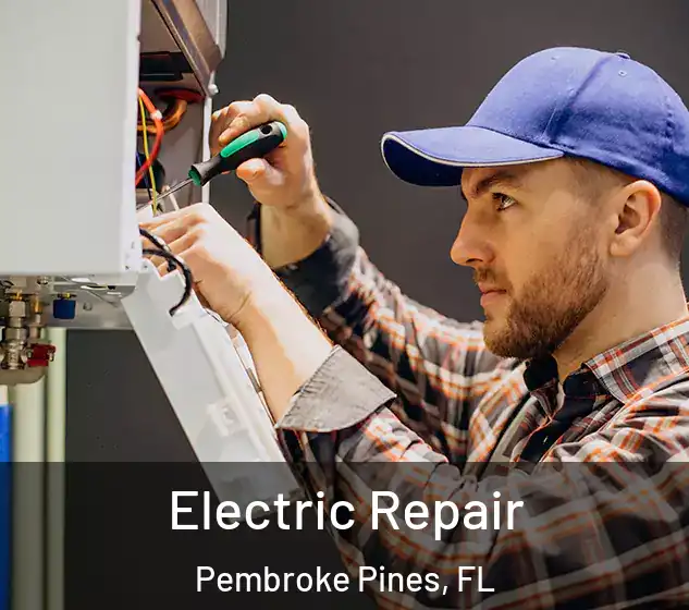 Electric Repair Pembroke Pines, FL