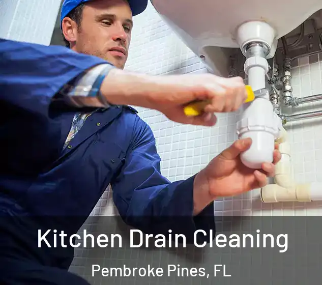  Kitchen Drain Cleaning Pembroke Pines, FL