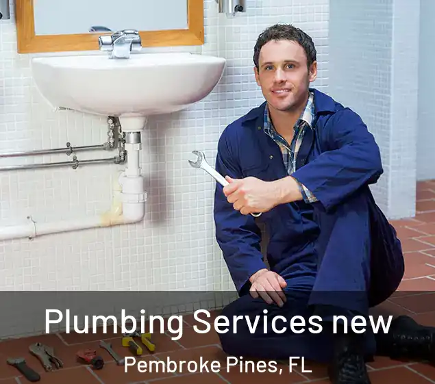  Plumbing Services new Pembroke Pines, FL
