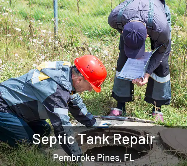  Septic Tank Repair Pembroke Pines, FL
