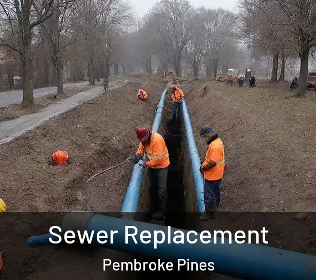  Sewer Replacement Pembroke Pines