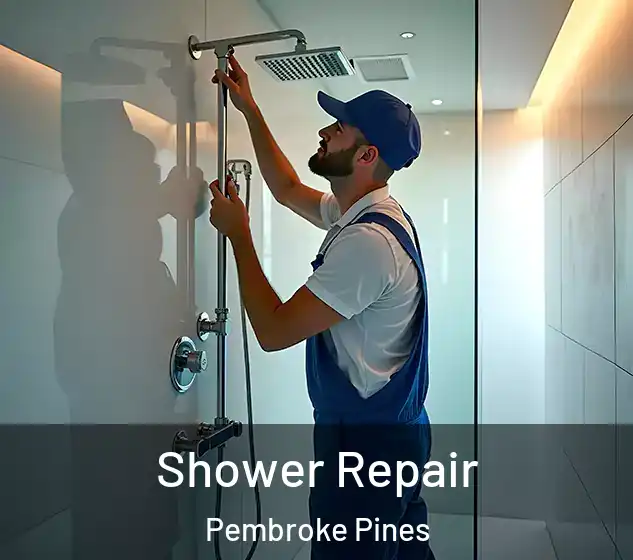 Shower Repair Pembroke Pines
