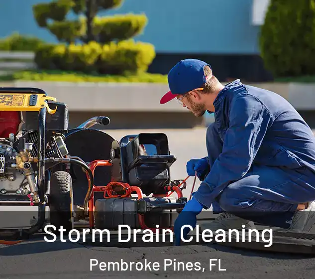  Storm Drain Cleaning Pembroke Pines, FL