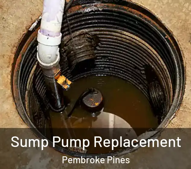  Sump Pump Replacement Pembroke Pines