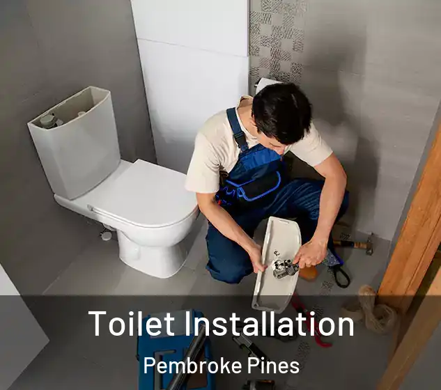  Toilet Installation Pembroke Pines