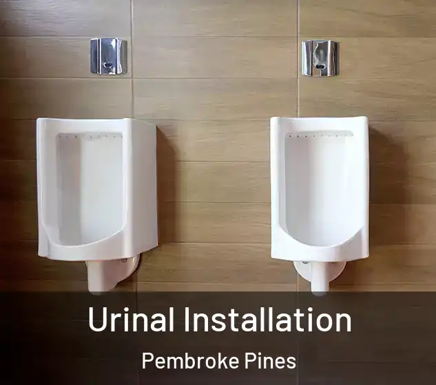  Urinal Installation Pembroke Pines