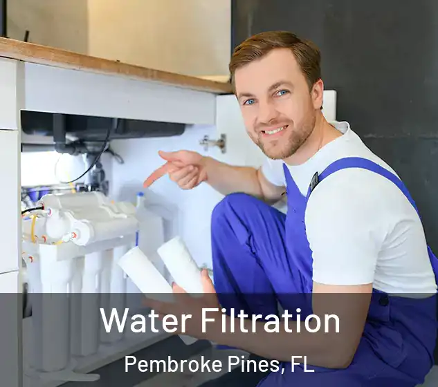  Water Filtration Pembroke Pines, FL