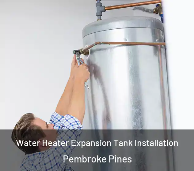  Water Heater Expansion Tank Installation Pembroke Pines