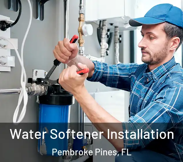  Water Softener Installation Pembroke Pines, FL